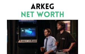 arkeg net worth shark tank update