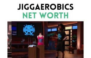 jiggaerobics net worth shark tank update