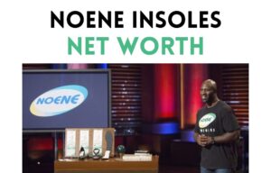 Noene Insoles Net Worth Shark Tank Update 2025 noene insoles net worth shark tank update
