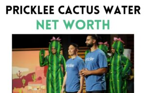 pricklee cactus water net worth shark tank update