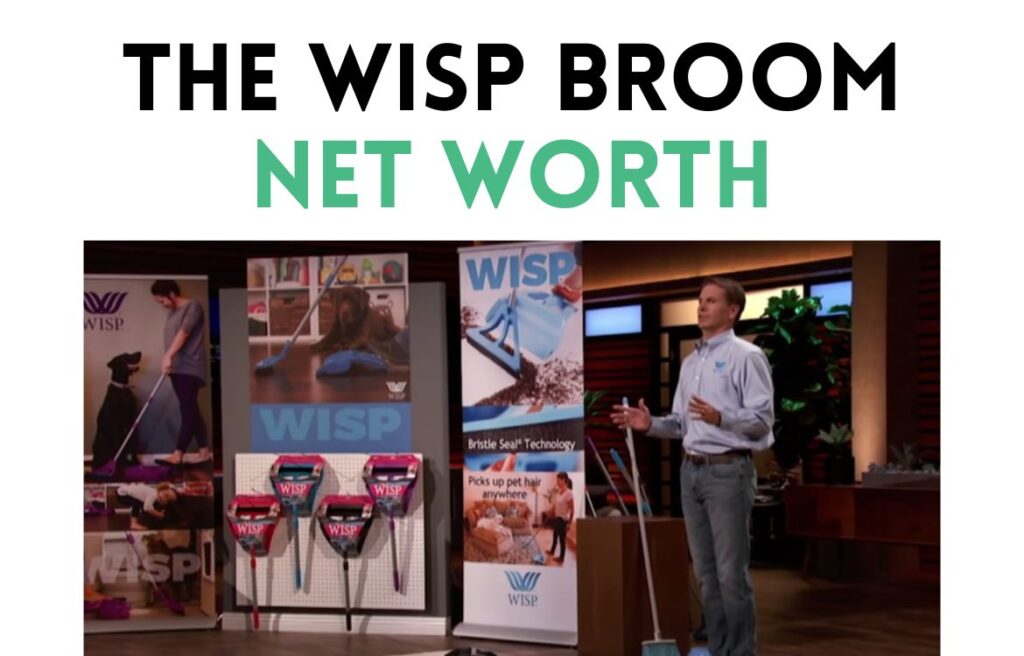 the wisp broom net worth shark tank update