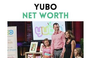 yubo net worth shark tank update