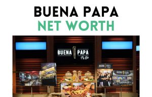buena papa fry bar net worth shark tank update
