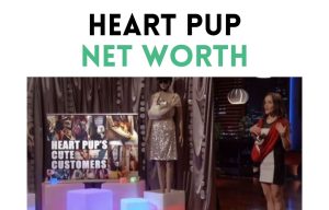 heart pup net worth shark tank update