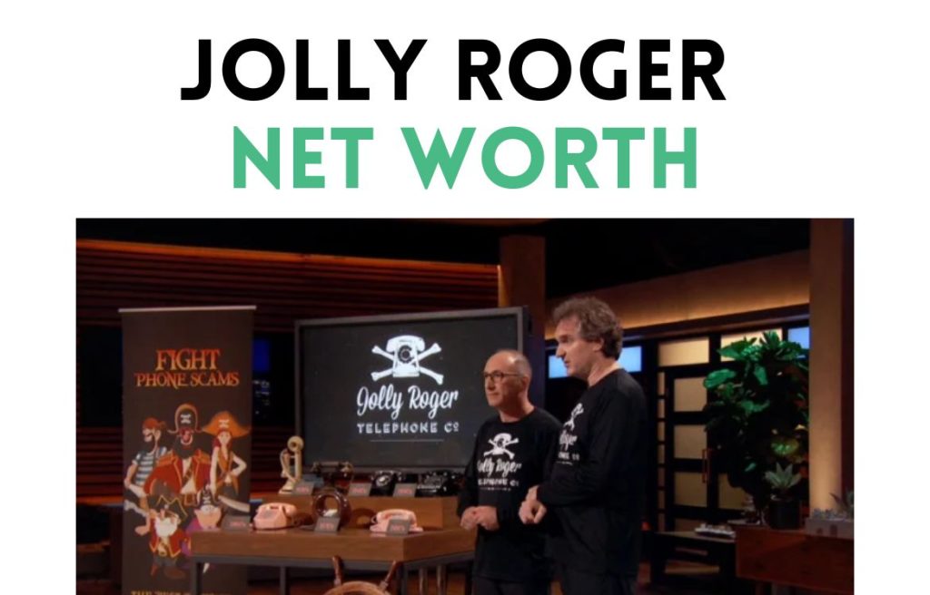 the jolly roger telephone company net worth shark tank update