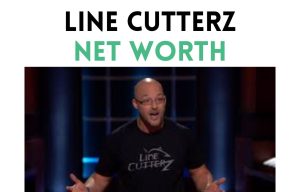 line cutterz net worth shark tank update