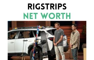 rigstrips net worth shark tank update