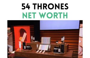 54 thrones net worth shark tank update