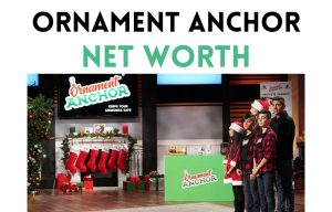 ornament anchor net worth shark tank update