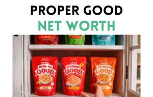 proper good net worth shark tank update