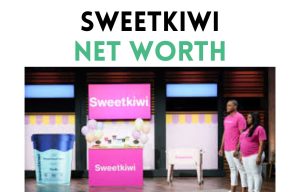 sweetkiwi net worth shark tank update
