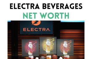 electra beverages net worth shark tank update
