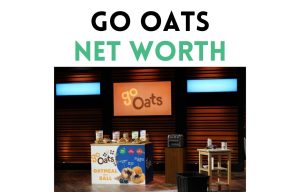 go oats net worth shark tank update