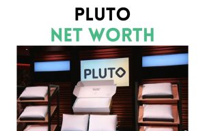 pluto net worth shark tank update