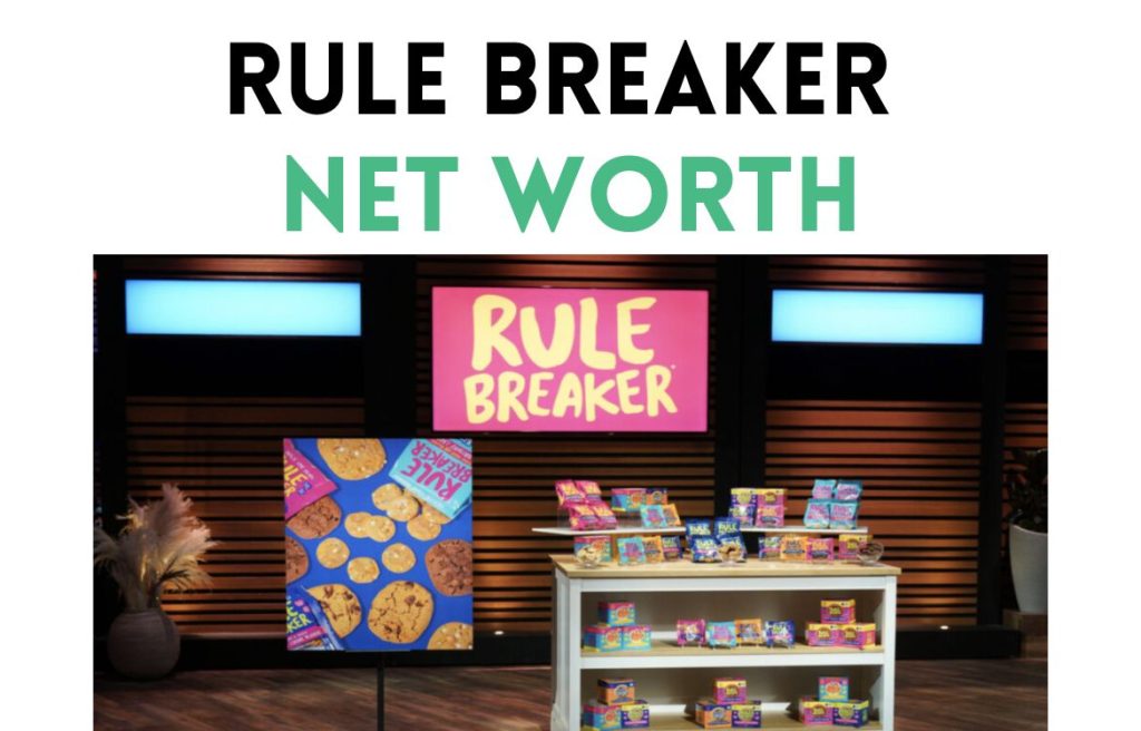 rule breaker snacks net worth shark tank update