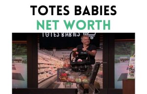 totes babies net worth shark tank update
