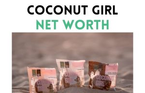 coconut girl net worth shark tank update