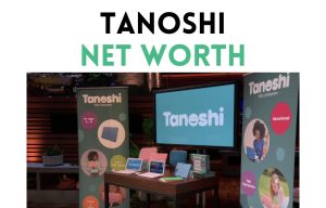 tanoshi net worth shark tank update